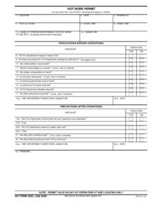 HOT-WORK PERMIT For use of this form, see AR 420-1; the proponent agency is ACSIM. 1. LOCATION  2. DATE