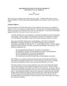 Lincoln Highway / U.S. Route 30 / Pikes Peak Ocean to Ocean Highway / Overland Trail / U.S. Route 50 / United States Numbered Highways / Victory Highway / Midland Trail / State highways in Colorado / Historic trails and roads in the United States / Central Overland Route / U.S. Route 40