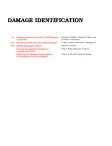 DAMAGE IDENTIFICATION Identification and Assessment of Wildlife Damage: an Overview Richard A. Dolbeer, Nicholas R. Holler, and Donald W. Hawthorne