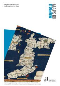 Y map hynaf yng nghasgliad y Llyfrgell, map Ptolemaidd o Ynysoedd Prydain, a brintiwyd ym 1486 The oldest map in the Library’s collection, a Ptolemaic map of the British Isles, printed inmap00001) MAPIAU  MAPS