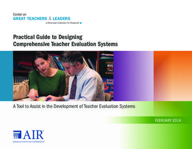 Center on  GREAT TEACHERS & LEADERS at American Institutes for Research  Practical Guide to Designing