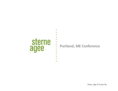 STERNE, AGEE & LEACH, INC.  Portland, ME Conference Sterne, Agee & Leach, Inc.