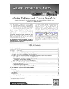 Marine Cultural and Historic Newsletter Monthly compilation of maritime heritage news and information from around the world Volume 3.12, 2006 (December) 1 his newsletter is provided as a service by NOAA’s National Mari