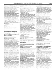 Federal Register / Vol. 76, No[removed]Friday, March 4, [removed]Notices Relay Service (FIRS) at 1–800–877–8339 between 8 a.m. and 8 p.m., Eastern Standard Time, Monday through Friday. SUPPLEMENTARY INFORMATION: The me