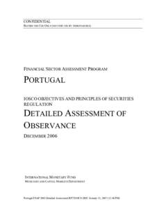 CONFIDENTIAL RESTRICTED USE ONLY (NOT FOR USE BY THIRD PARTIES) FINANCIAL SECTOR ASSESSMENT PROGRAM  PORTUGAL