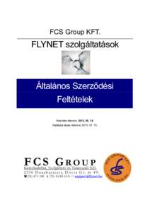 FCS Group KFT.  FLYNET szolgáltatások