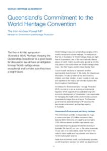 WORLD HERITAGE LEADERSHIP  Queensland’s Commitment to the World Heritage Convention The Hon Andrew Powell MP Minister for Environment and Heritage Protection