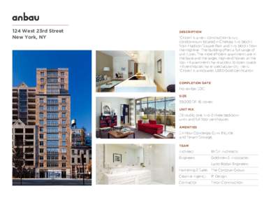 124 West 23rd Street New York, NY DESCRIPTION  “Citizen” is a new construction luxury