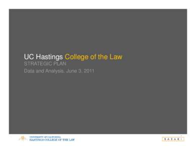 California / University of California / University of California /  Hastings College of the Law / Hastings