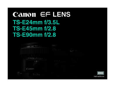 Lens mounts / Science of photography / Canon TS-E 24mm lens / Camera lens / Tilt-shift photography / Canon EOS / Tripod / Depth of field / Canon EF lens mount / Optics / Photography / Perspective control lens