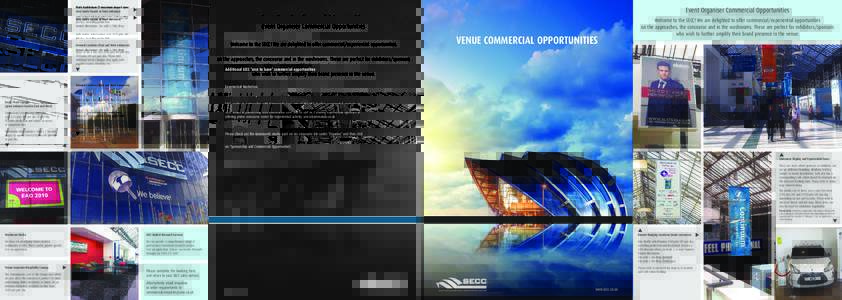 Event Organiser Commercial Opportunities  ▲ Clyde Auditorium (2 maximum impact apex sites inside facade at front entrance)