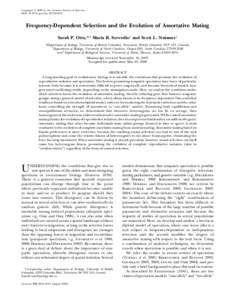 Copyright Ó 2008 by the Genetics Society of America DOI: [removed]genetics[removed]Frequency-Dependent Selection and the Evolution of Assortative Mating Sarah P. Otto,*,1 Maria R. Servedio† and Scott L. Nuismer‡ *