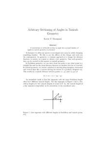 Arbitrary Sectioning of Angles in Taxicab Geometry Kevin P. Thompson Abstract A construction to arbitrarily section an angle into an equal number of angles in taxicab geometry is presented.