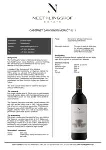 CABERNET SAUVIGNON MERLOTPalate: Winemaker:  De Wet Viljoen