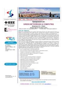 Technically co-sponsored by:  Split – Hvar - Dubrovnik, Croatia, September 15 – 17, 2011 Symposium on: GREEN NETWORKING & COMPUTING