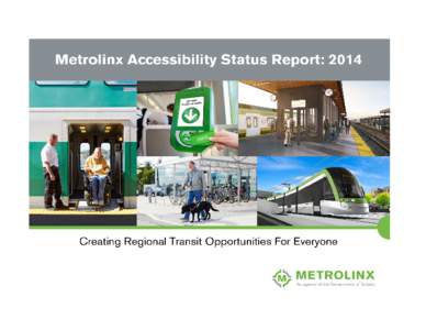 Metrolinx Accessibility Status Report 2014