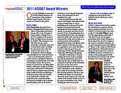 Bulletin of the American Society for Information Science and Technology – December/January 2012 – Volume 38, Number 2  InsideASIS&T 2011 ASIS&T Award Winners ne of the highlights of each year’s