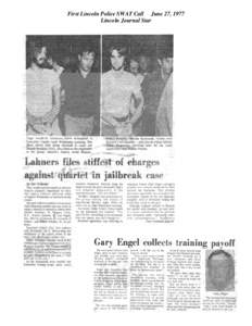 First Lincoln Police SWAT Call June 27, 1977 Lincoln Journal Star