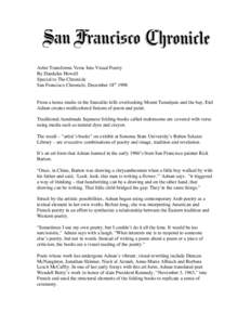 Artist Transforms Verse Into Visual Poetry By Daedalus Howell Special to The Chronicle San Francisco Chronicle, December 18th 1998 From a home studio in the Sausalito hills overlooking Mount Tamalpais and the bay, Etel A