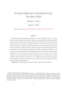 Excusing Selfishness in Charitable Giving: The Role of Risk Christine L. Exley ∗