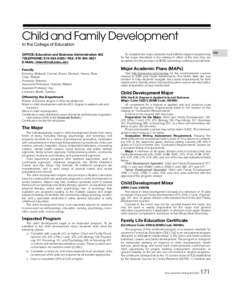 Child and Family Development In the College of Education OFFICE: Education and Business Administration 403 TELEPHONE: FAX: E-MAIL: 