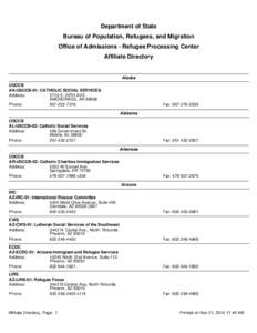 Department of State Bureau of Population, Refugees, and Migration Office of Admissions - Refugee Processing Center Affiliate Directory  Alaska