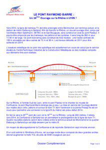 LE PONT RAYMOND BARRE : Un 16ème Ouvrage sur le Rhône à LYON !
