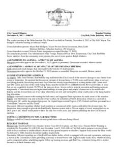 ~~~~~~~~~~~~~~~~~~~~~~~~~~~~~~~~~~~~~~~~~~~~~~~~~~~~~~~~~~~~~~~~~~~~~~~~~~~~~~~~~~~~~~~~~~~~~~ City Council Minutes Regular Meeting November 6, 2012 ~ 5:00PM City Hall, Delta Junction, Alaska ~~~~~~~~~~~~~~~~~~~~~~~~~~~~