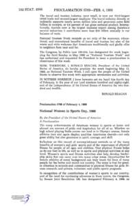 102 STAT[removed]PROCLAMATION 5769—FEB. 4, 1988 The travel and tourism industry, once small, is now our third-largest retail trade and second-largest employer. The travel industry directly or