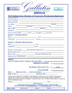 gallatintn.org 2015 Gallatin Area Chamber of Commerce Membership Application Company Name Physical Address Mailing Address City/State