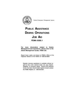 Management / Disaster preparedness / Humanitarian aid / Occupational safety and health / Debris / Federal Emergency Management Agency / National Response Plan / Ashbritt / Space debris / Emergency management / Public safety / Emergency services