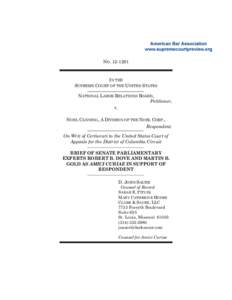 Presidency of the United States / Recess appointment / Pro forma / National Labor Relations Board / Supreme Court of the United States / United States Senate / Amicus curiae / Presentment Clause / Article Two of the United States Constitution / Government / Constitutional law / Executive branch of the United States government