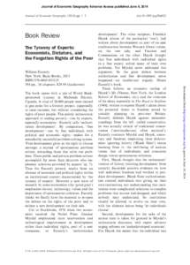 Journal of Economic Geography Advance Access published June 9, 2014 Journal of Economic Geographypp. 1–3 Book Review The Tyranny of Experts: Economists, Dictators, and