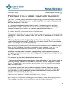 News Release October 21, 2014 Follow AHS_Media on Twitter  Patient care protocol speeds recovery after tracheotomy