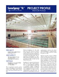 PROJECT PROFILE INDOOR POOLS PROJECT Center Grove High School Indianapolis, IN