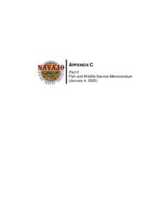 APPENDIX C Part II Fish and Wildlife Service Memorandum (January 4, 2005)  United States Department of the Interior