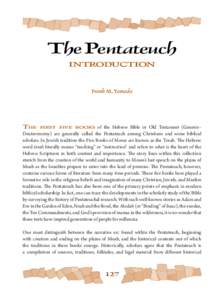 The Pentateuch introDuction Frank M. Yamaa The