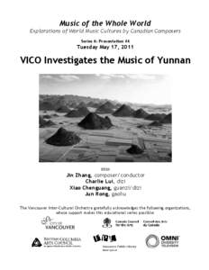 Music of the Whole World Explorations of World Music Cultures by Canadian Composers Series 6: Presentation #4