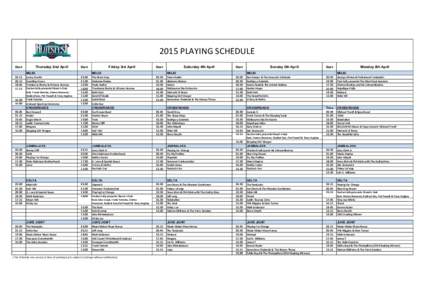 2015 PLAYING SCHEDULE Start[removed][removed]