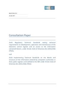 EBA/CPJuly 2017 Consultation Paper Draft Regulatory Technical Standards setting technical requirements on development, operation and maintenance of the