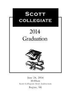 Scott COLLEGIATE 2014 Graduation