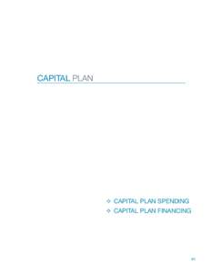 Capital Plan  G	 Capital Plan Spending G	 Capital Plan Financing  61