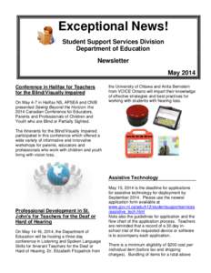 Exceptional News! Student Support Services Division Department of Education Newsletter May 2014 Conference in Halifax for Teachers