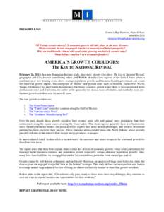 PRESS RELEASE Contact: Ray Niemiec, Press Officer[removed]removed] NEW study reveals where U.S. economic growth will take place in the next 40 years. What economic factors can propel America 