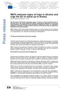 Press release  MEPs welcome signs of hope in Ukraine and urge the EU to stand up to Russia Plenary sessions[removed]:13]