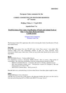 [removed]European Union comments for the CODEX COMMITTEE ON PESTICIDE RESIDUES 43rd Session Beijing, China, 4 – 9 April 2011