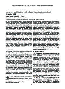 GEOPHYSICAL RESEARCH LETTERS, VOL. 30, NO. 7, 1368, doi:2002GL016494, 2003  A transport model study of the breakup of the Antarctic ozone hole in November 2000 Simon Grainger1 and David J. Karoly2 School of Mathe