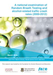 Alcohol law / Road transport / RBT / Blood alcohol content / Traffic collision / Driving under the influence / Alcohol-related traffic crashes in the United States / Alcoholism / Road traffic safety / Transport / Land transport / Drunk driving