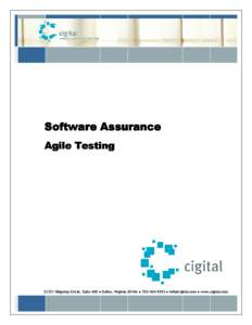 Software Assurance Agile Testing[removed]Ridgetop Circle, Suite 400 ● Dulles, Virginia 20166 ● [removed] ● [removed] ● www.cigital.com  2