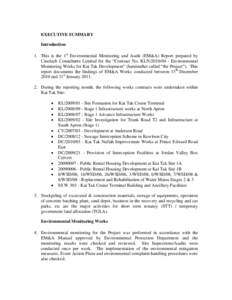 EXECUTIVE SUMMARY Introduction 1. This is the 1st Environmental Monitoring and Audit (EM&A) Report prepared by Cinotech Consultants Limited for the “Contract No. KLN[removed]Environmental Monitoring Works for Kai Tak